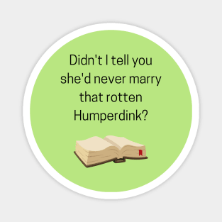 Humperdink Magnet